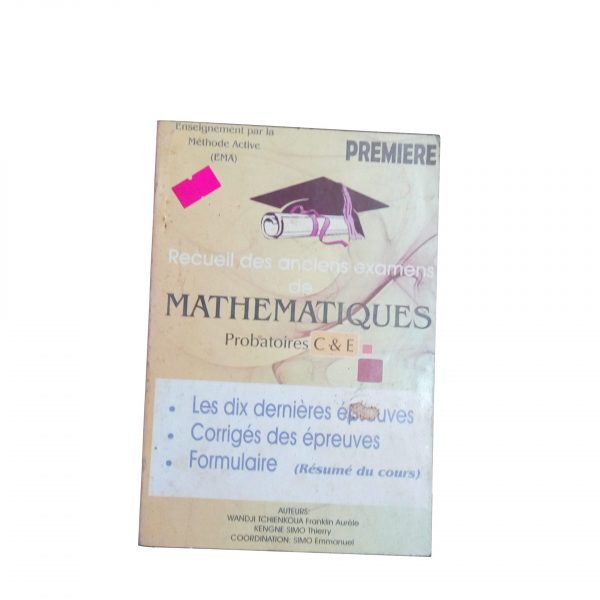 Le Recueil des Anciens Examens de Mathématiques