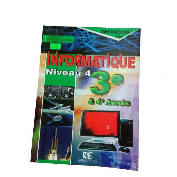 Informatique 3e et Niveau 4